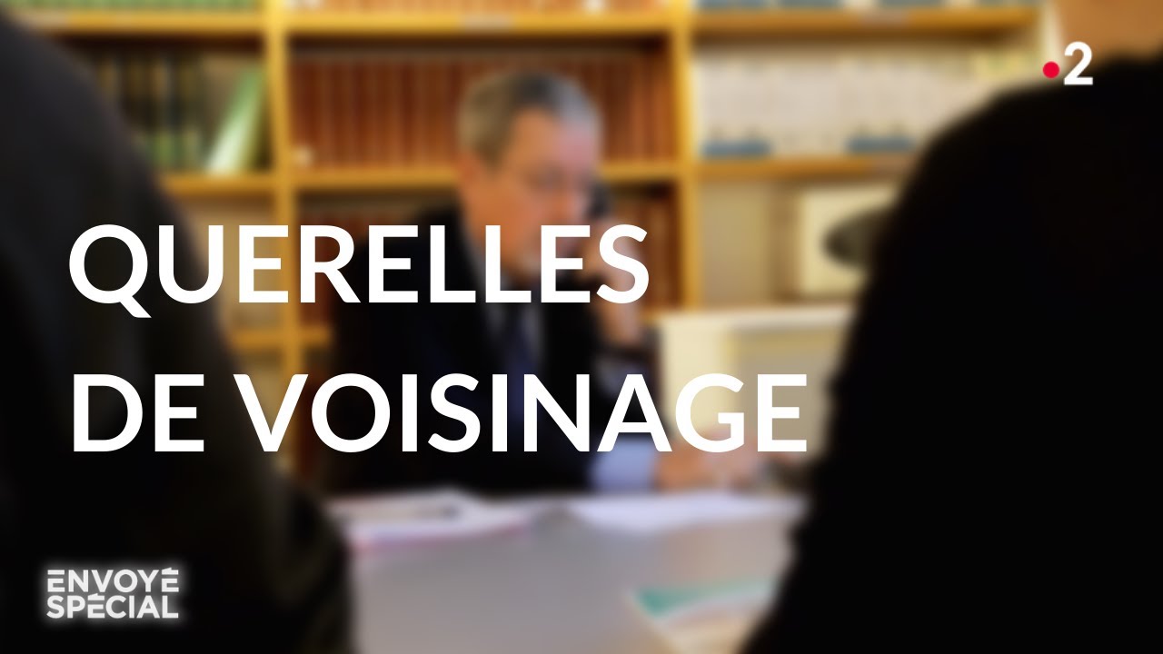 Querelles de voisinage