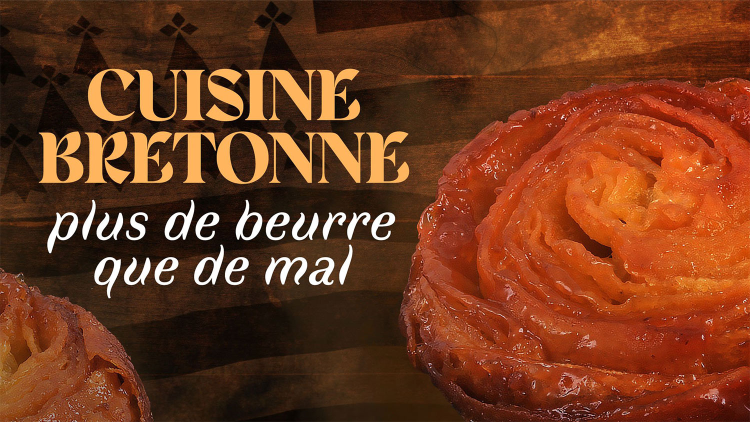 Cuisine bretonne : plus de beurre que de mal – France 5