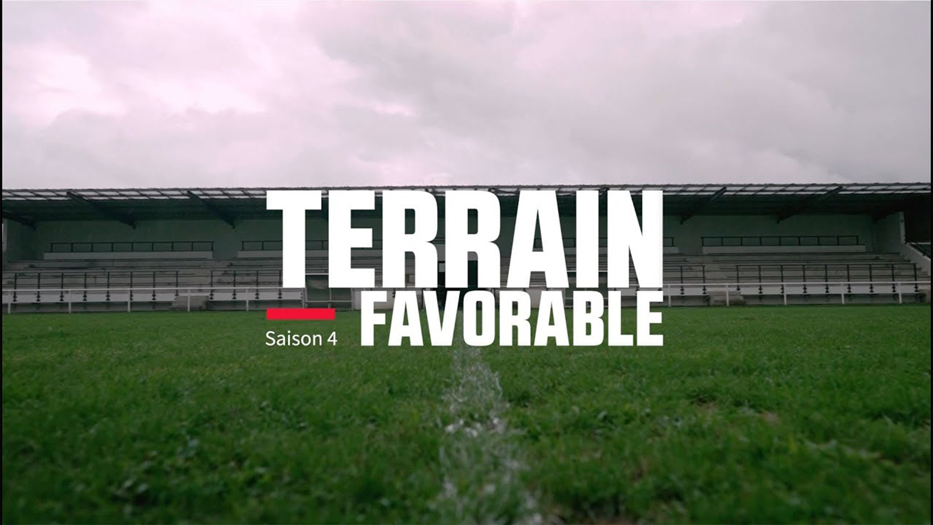 « Terrain Favorable » Saison 4 – YouTube